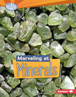 Marveling at Minerals